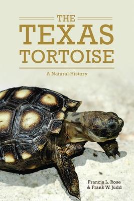预订The Texas Tortoise: A Natural History