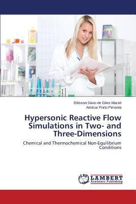 预订 hypersonic reactive flow simulations in two- an