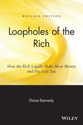 预订 loopholes of the rich: how the rich legally make more money