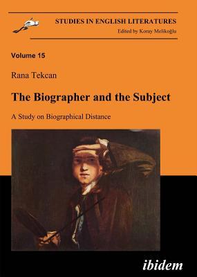 预订 the biographer and the subject: a study on biographical