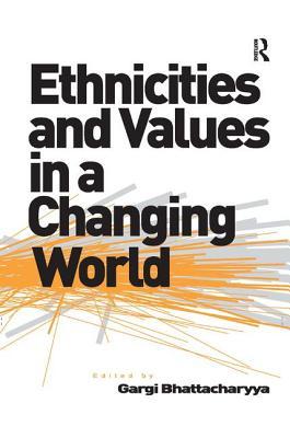 预订ethnicities and values in a changing world