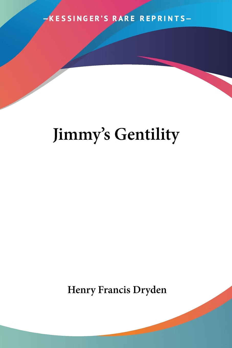 【预售 按需印刷】jimmy s gentility