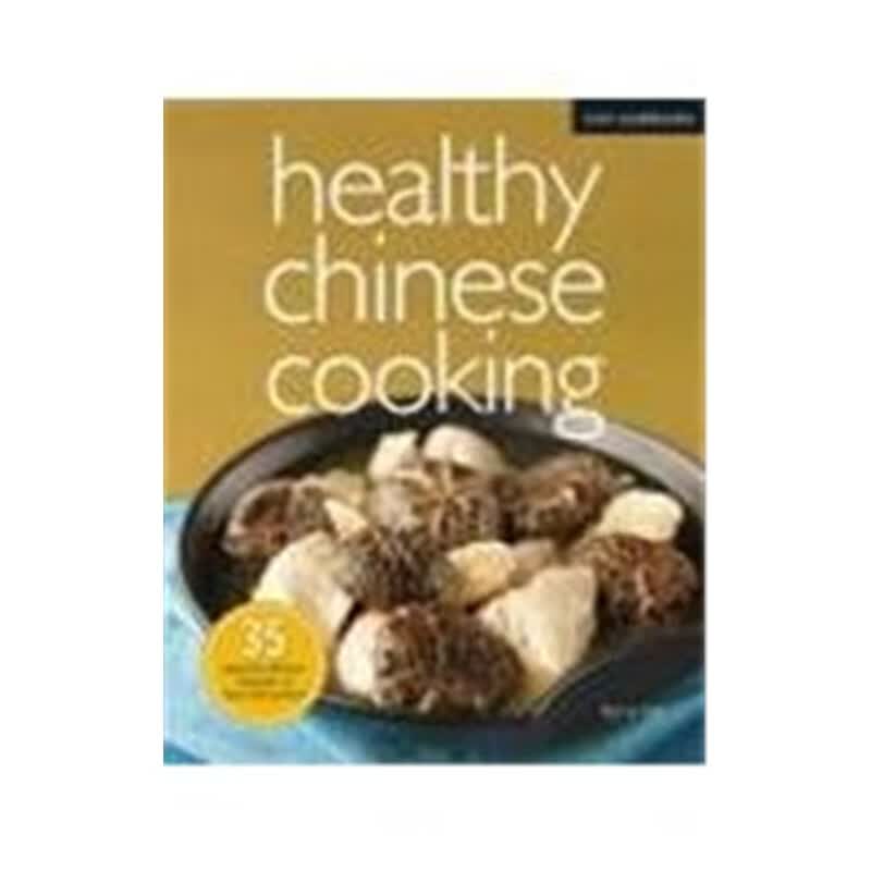 Healthy Chinese Cooking