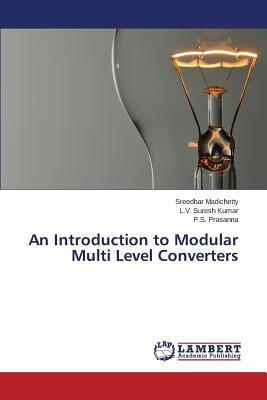 预订 An Introduction to Modular Multi Level Converte