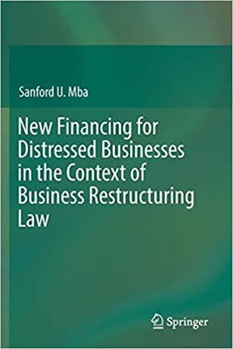 预订 new financing for distressed businesses in the context of
