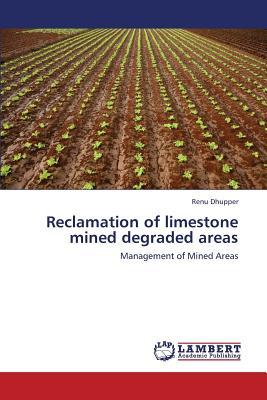 预订reclamation of limestone mined degraded areas
