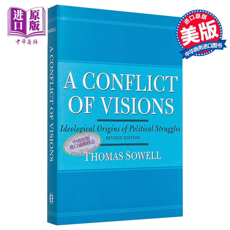 愿景冲突 政治斗争的思想根源 a conflict of visions ideological