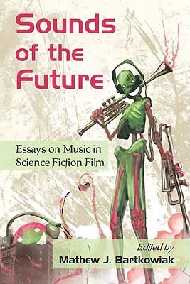 预订 Sounds of the Future: Essays on Music in Scienc