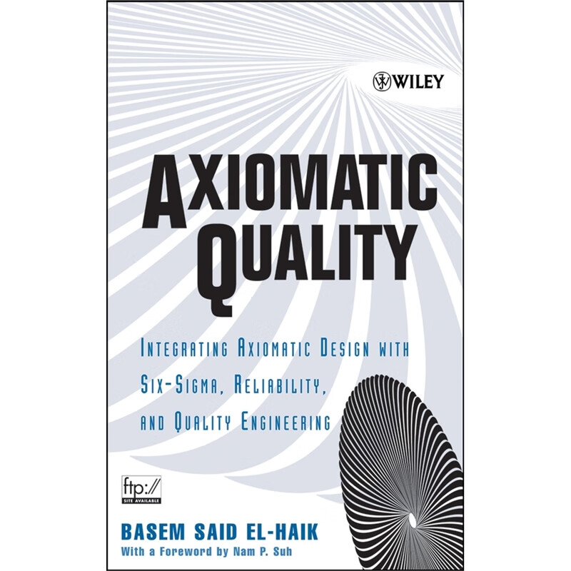 预订axiomatic quality:integrating axiomatic design