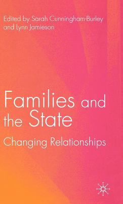 预订families and the state: changing relationships