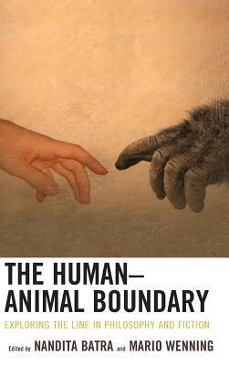 预订the human-animal boundary: exploring the line in philosophy