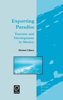 预订 exporting paradise: tourism and development in