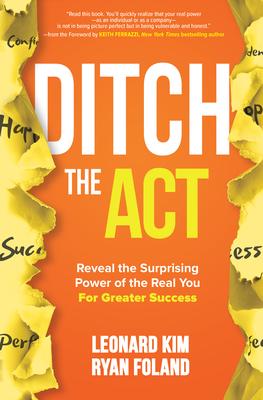 预订 ditch the act: reveal the surprising power of t