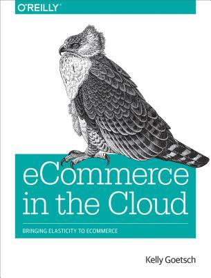 预订 ecommerce in the cloud: bringing elasticity to