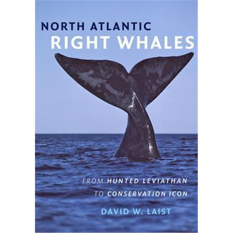 预订north atlantic right whales:from hunted leviat