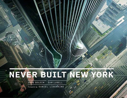 预订Never Built New York