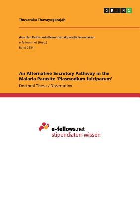 预订An Alternative Secretory Pathway in the Malaria