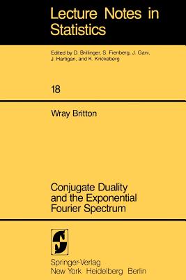 预订 conjugate duality and the exponential fourier spectrum
