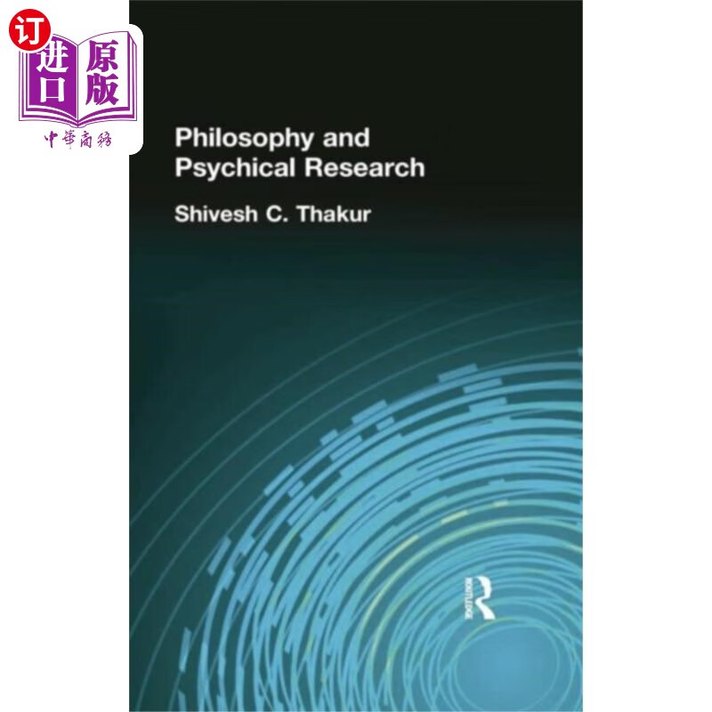 海外直订Philosophy and Psychical Research 《哲学与心理研究