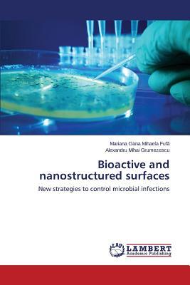 预订Bioactive and Nanostructured Surfaces
