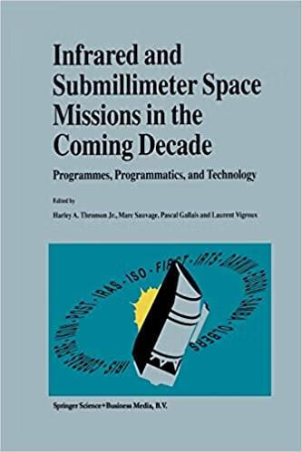 预订 infrared and submillimeter space missions in the coming