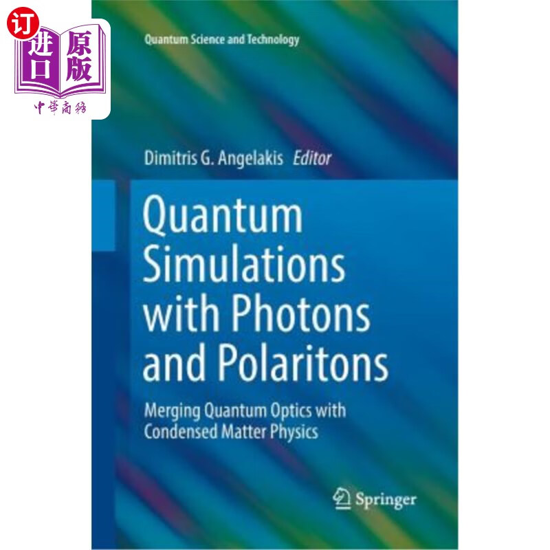 海外直订quantum simulations with photons and polaritons: merging