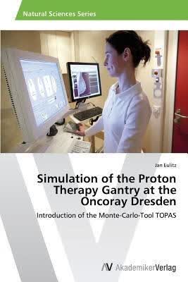 预订Simulation of the Proton Therapy Gantry at the O