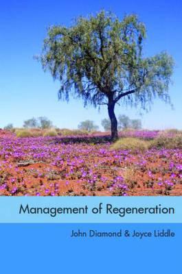预订management of regeneration: choices, challenges and dilemmas