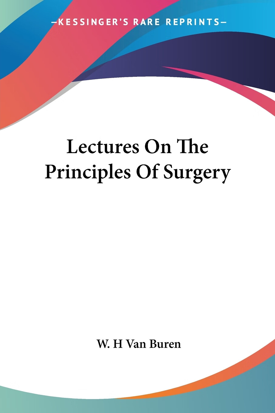 【预售 按需印刷】lectures on the principles of surgery