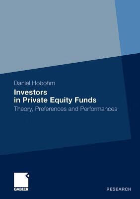 预订 investors in private equity funds: theory, preferences and