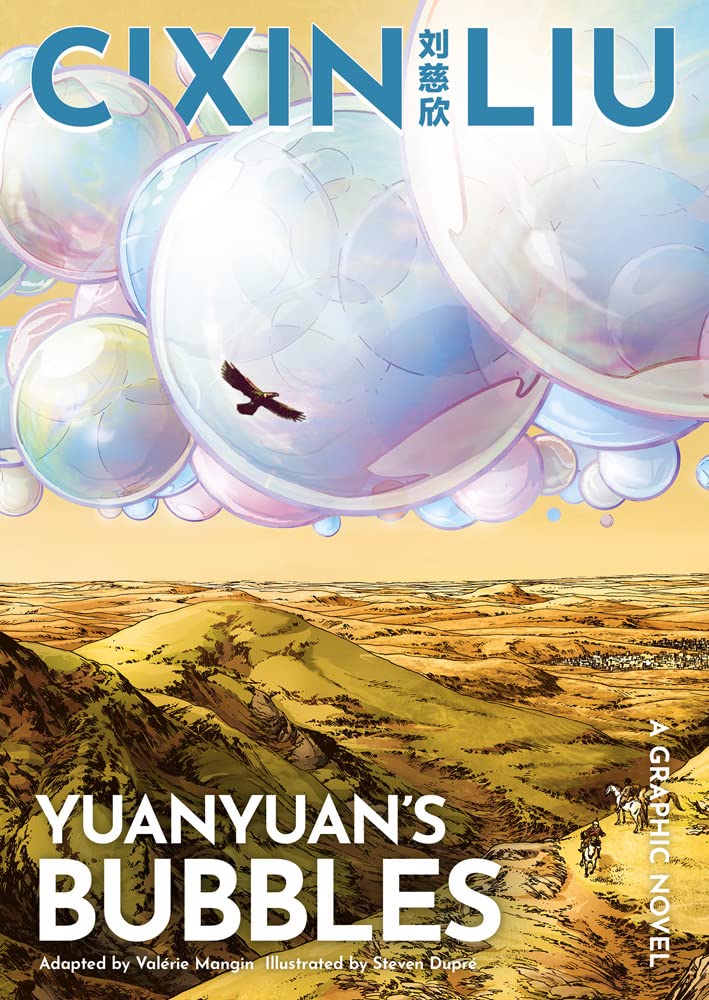 cixin lius yuanyuans bubbles: a graphic novel