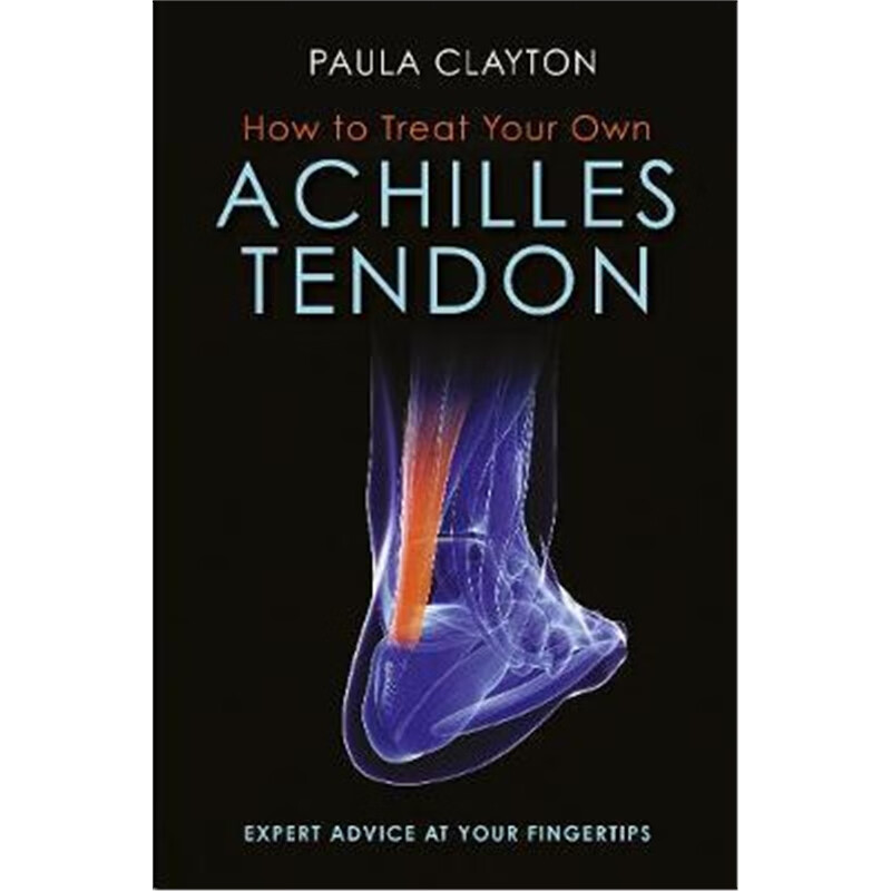 预订how to treat your own achilles tendon