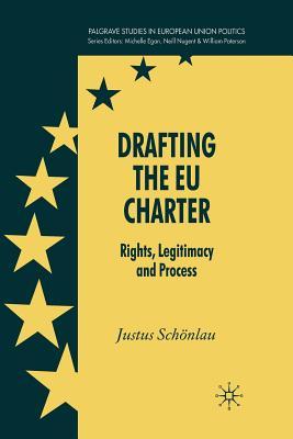 预订 drafting the eu charter: rights, legitimacy and