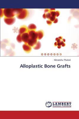 预订 alloplastic bone grafts
