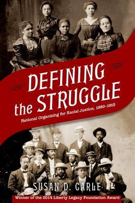 预订defining the struggle: national organizing for r