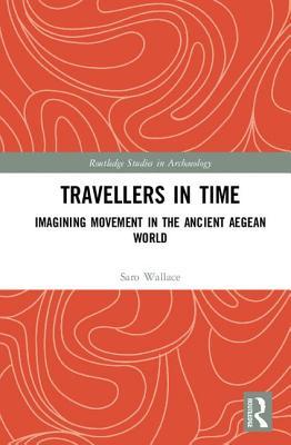 预订travellers in time: imagining movement in the an