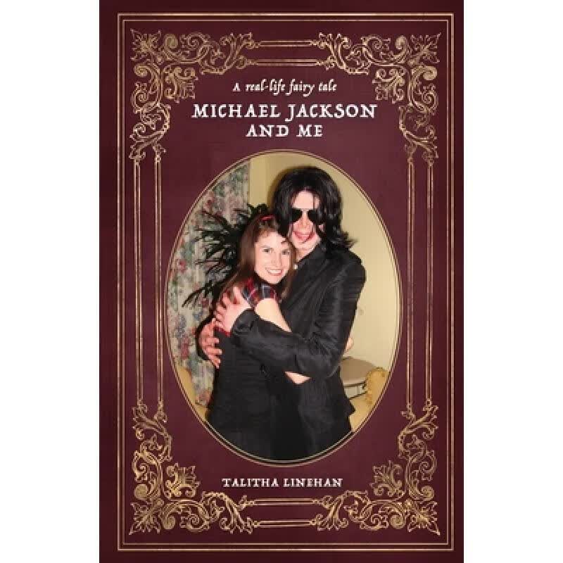 预订 A real-life fairy tale: Michael Jackson and me