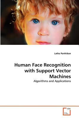 预订Human Face Recognition with Support Vector Machi