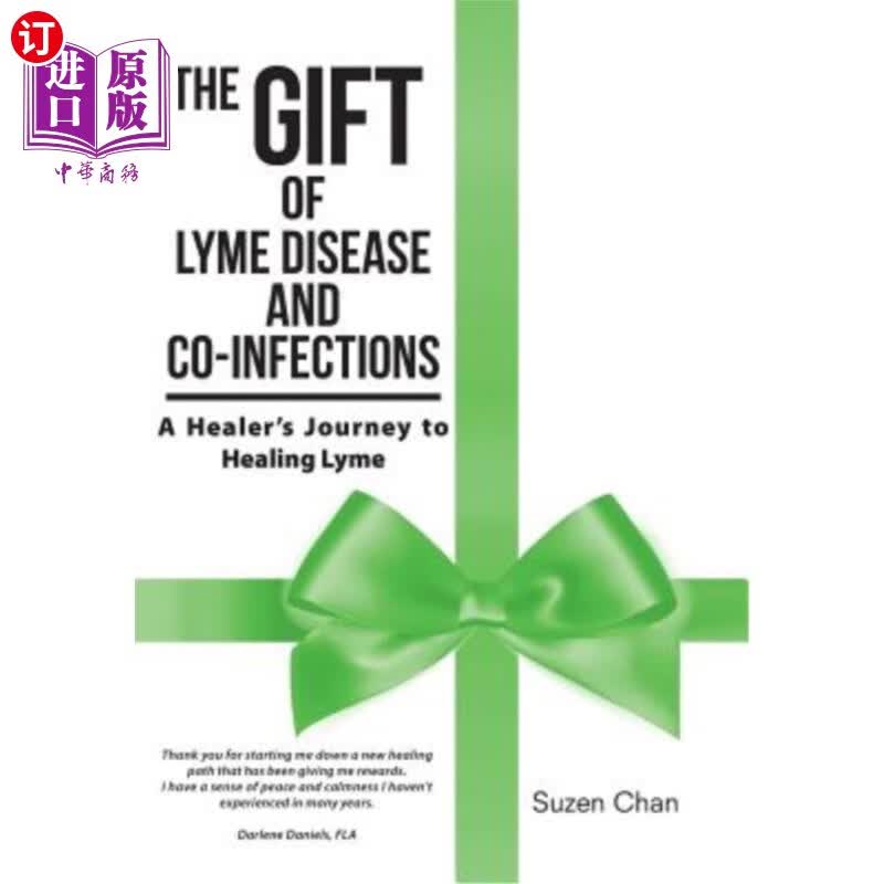 【中商海外直订】the gift of lyme disease and co-infecti.