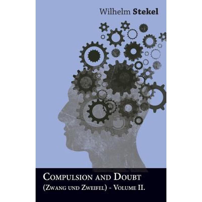 预订 Compulsion and Doubt (Zwang und Zweifel) - Volume II.