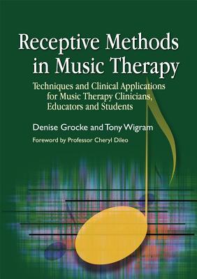预订receptive methods in music therapy: techniques a
