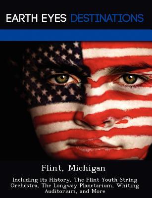 预订flint, michigan: including its history, the flin