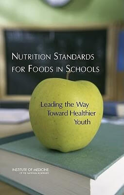 standards for foods in schools: leading the way toward healthier
