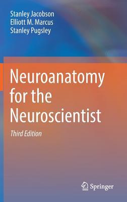 预订 neuroanatomy for the neuroscientist