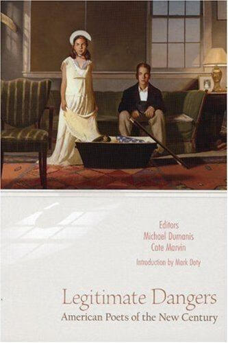 预订 legitimate dangers: american poets of the new c