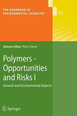预订 Polymers - Opportunities and Risks I: General a