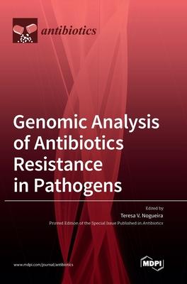 预订 genomic analysis of antibiotics resistance in pathogens