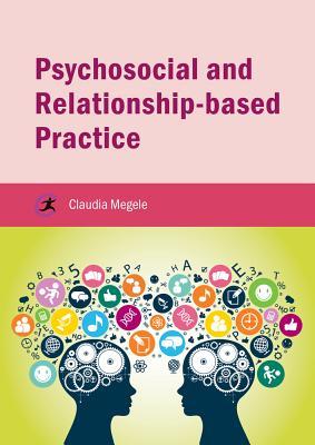 预订psychosocial and relationship-based practice