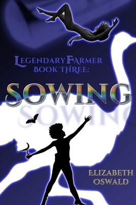 预订 sowing: legendary farmer: book 3