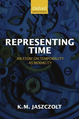预订 representing time an essay on temporality as modality